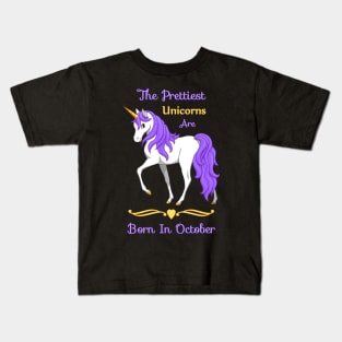 Pretty Purple Unicorn Born In October Birthday Girl Kids T-Shirt